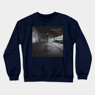 Liquid Crewneck Sweatshirt